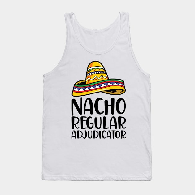 Nacho Regular Adjudicator Tank Top by Saimarts